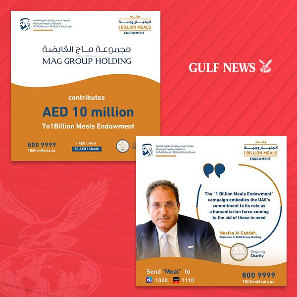 MAG gives Dh10 million towards ‘1 Billion Meals’ drive